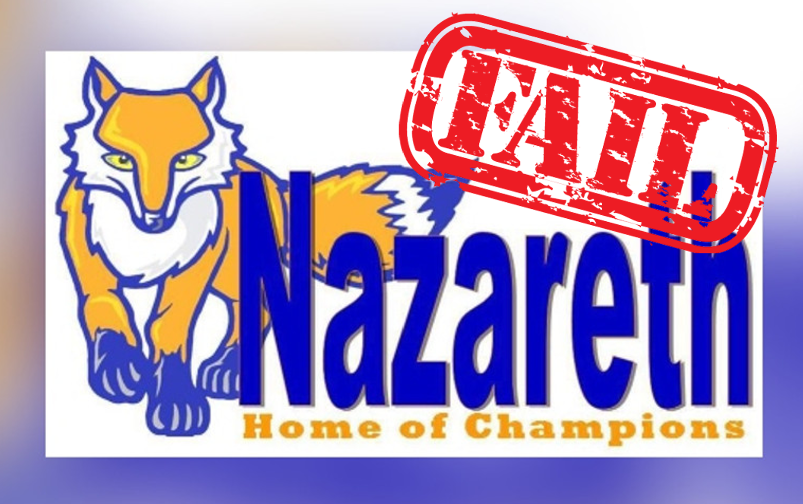 Nazareth ISD stamped as failing.